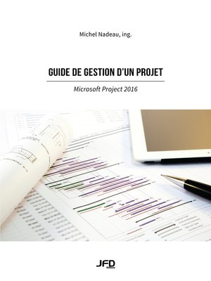 cover image of Guide de gestion d'un projet, Microsoft Project 2016